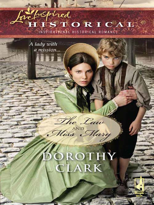 Title details for The Law and Miss Mary by Dorothy Clark - Available